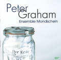 Peter Graham Ensemble Mondschein: Der Erst