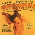 Nora Sarmoria: Vuelo Uno