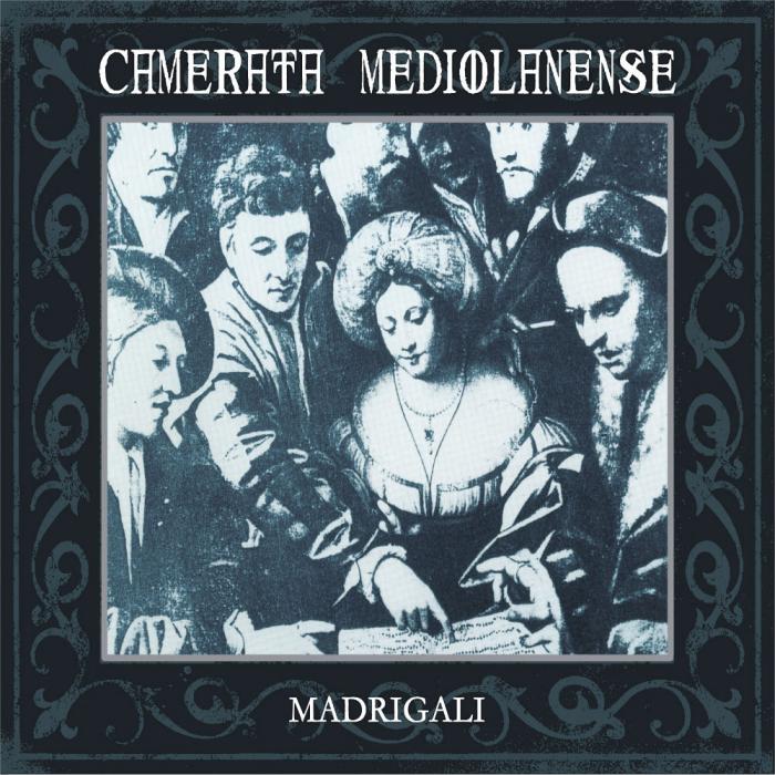 Camerata Mediolanense: Madrigali (2CD)