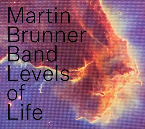 Martin Brunner Band: Levels of Life 【予約受付中】