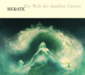 Hekate: Die Welt Der Dunklen G���rten