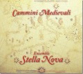 Ensemble Stella Nova: CAMMINI MEDIEVALI