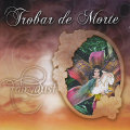 Trobar de Morte: Fairydust 2CD