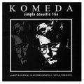 Simple Acoustic Trio: Komeda