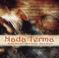 Byron Metcalf, Mark Seeling, Steve Roach: Nada Terma