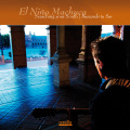 El Ni��o Machuca: Searching Your South