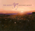 Richard Moult: The Secret Joy