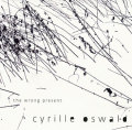 Cyrille Oswald: The Wrong Present ��jazz fair