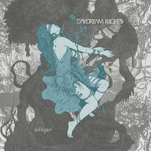 DAYDREAM FLIGHTS: Whisper  【予約受付中】